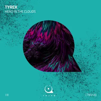 Head In The Clouds by Tyrek