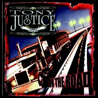 On the Road by Tony Justice