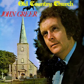 Old Country Church by John Greer