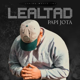 Lealtad by Papi Jota