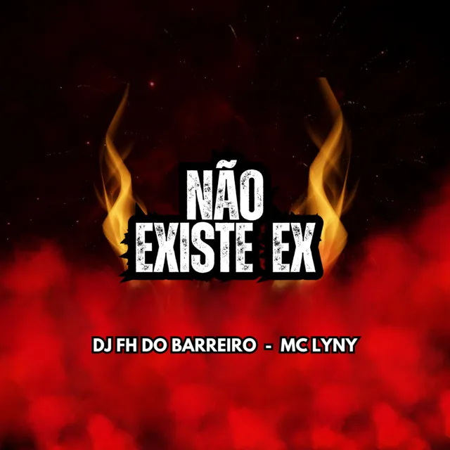 Não Existe Ex