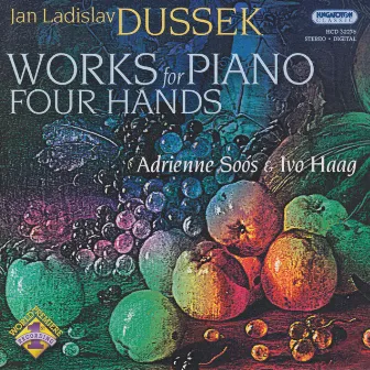 Dussek, J.L.: Works for Piano 4 Hands by Adrienne Soos