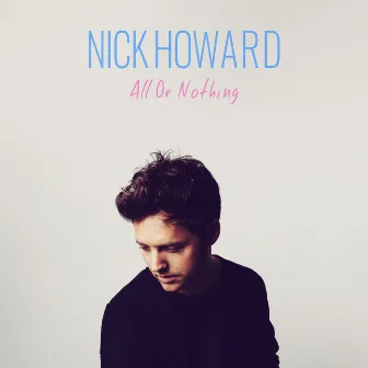 All or Nothing by Nick Howard