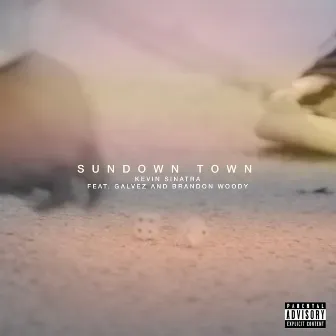 Sundown Town by Kevin Sinatra