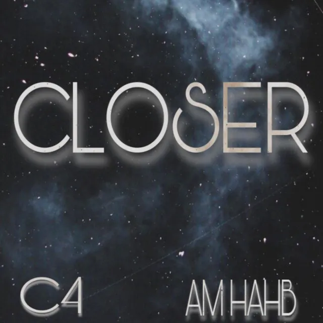 Closer