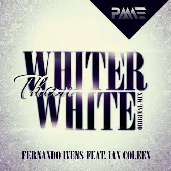 Whiter Than White by Ian Coleen