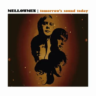 Tomorrow's Sound Today by The Mellowmen