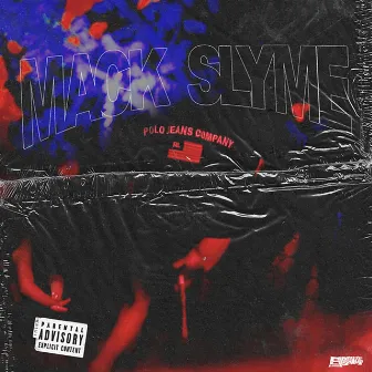 Mack Slyme by YUNG UMBRO