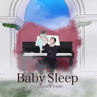 Baby Sleep ( Lullabies For Tommy ) by Francesco Digilio