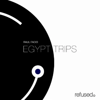 Egypt Trips by Raul Facio