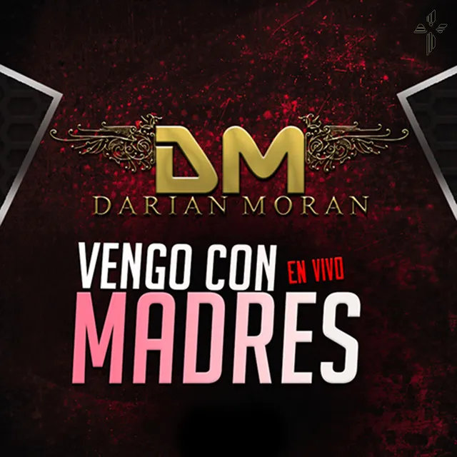 Vengo Con Madres (En Vivo)