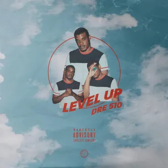 Level Up by DRE 510