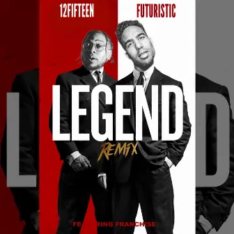 Legend (Remix) by 12Fifteen