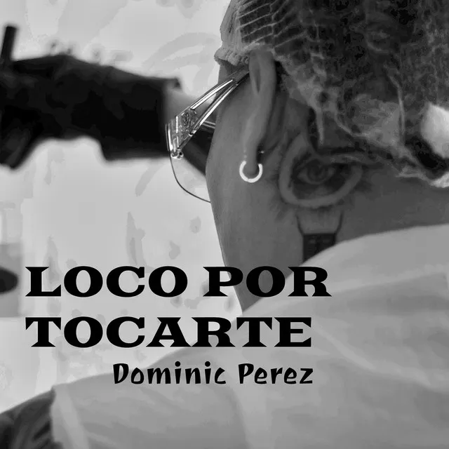 Loco Por Tocarte