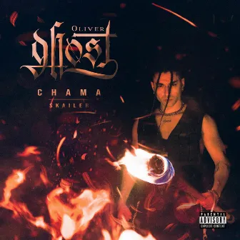 Chama by Oliver Ghost