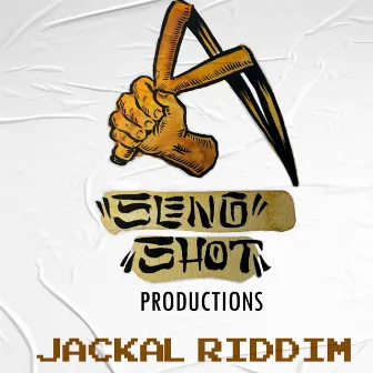 Sleng Shot Productions : Jackal Riddim by Sleng Shot Productions