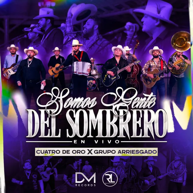 Somos Gente Del Sombrero - En Vivo