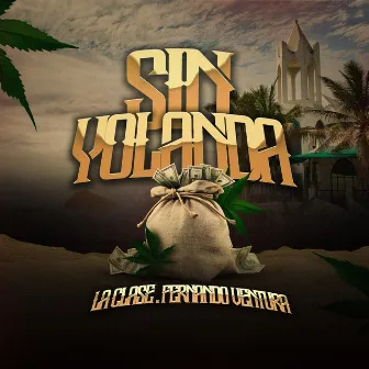 Sin Yolanda by Fernando Ventura