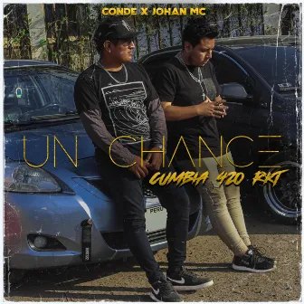 Un Chance (Cumbia 420 Rkt) by Conde