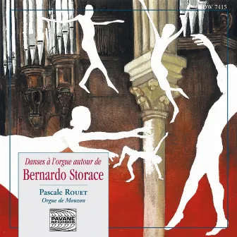 Danses à l'orgue autour de Bernardo Storace by Pascale Rouet