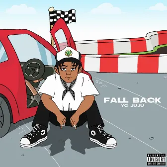 Fall Back by Yg Juju