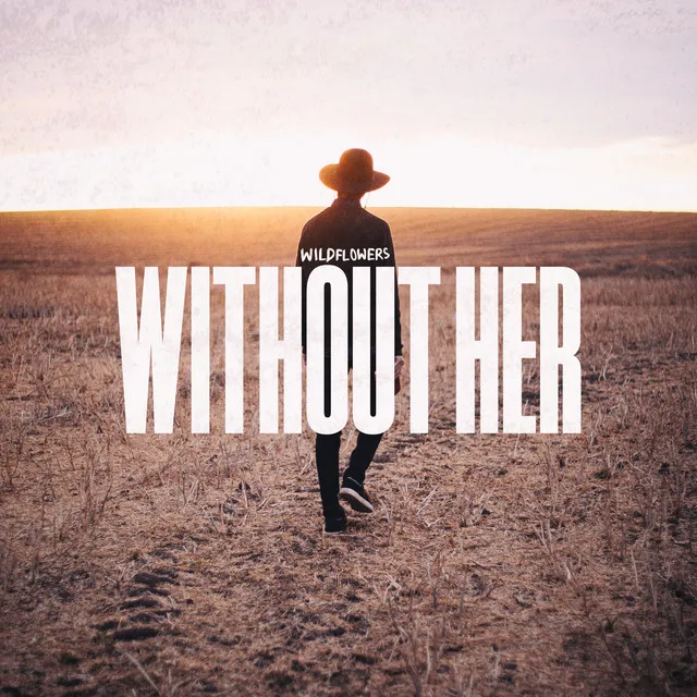 Without Her