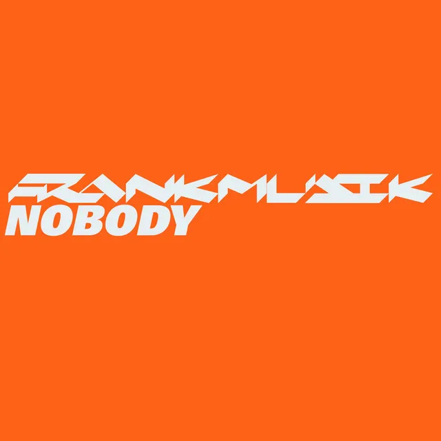 Nobody