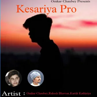 Kesariya Pro by Omkar Chaubey