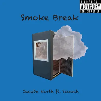 Smoke Break by Jacobe North