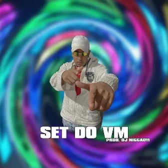 Set do Vm by Dj Nigga011