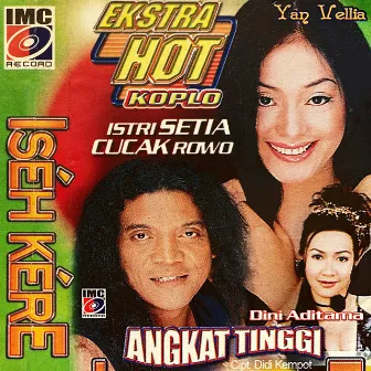 EKSTRA HOT KOPLO (Versi Kaset Lawas) by Unknown Artist