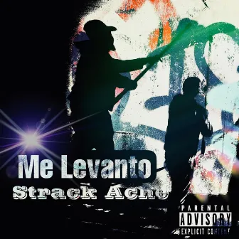 Me Levanto by Strack Ache