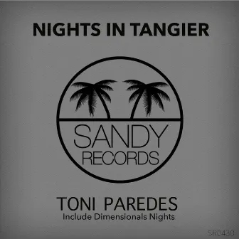 Nights in Tangier by Toni Paredes