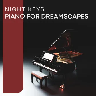 Night Keys: Piano for Dreamscapes by Moonlight Sonata