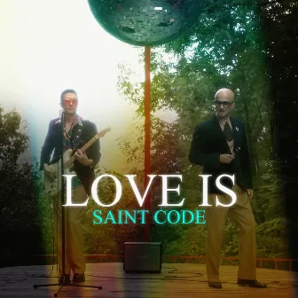 Love is by SAINT CODE