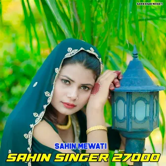 Sahin Singer 27000 by Saddik Alwar