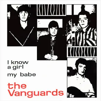 I Know a Girl by The Vanguards