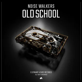 Old School by Noise Walkers