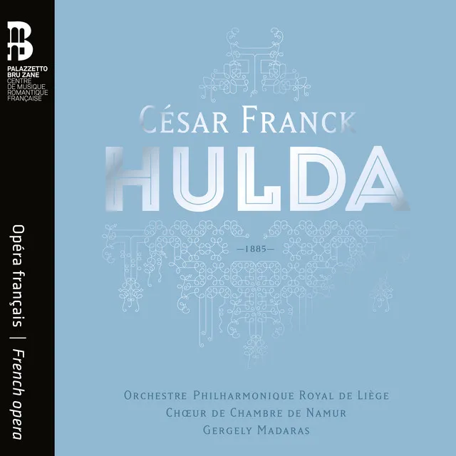 Hulda, FWV 49, Act II: Finale - Chœur funèbre. Grands Dieux ! Ah ! Mon fils !