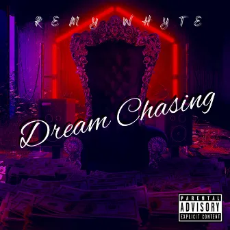 Dream Chasing by Remy Whyte