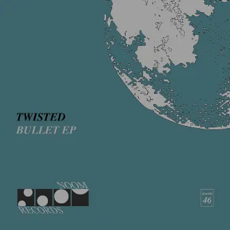 Bullet EP by Twisted