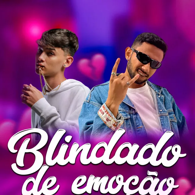 Blindado de Emoção