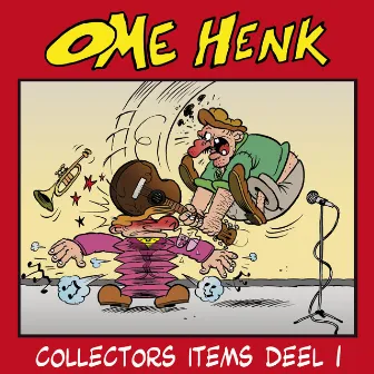 Ome Henk Collectors Items 1 by Ome Henk