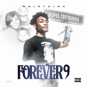 Forever 9 by MainTain9