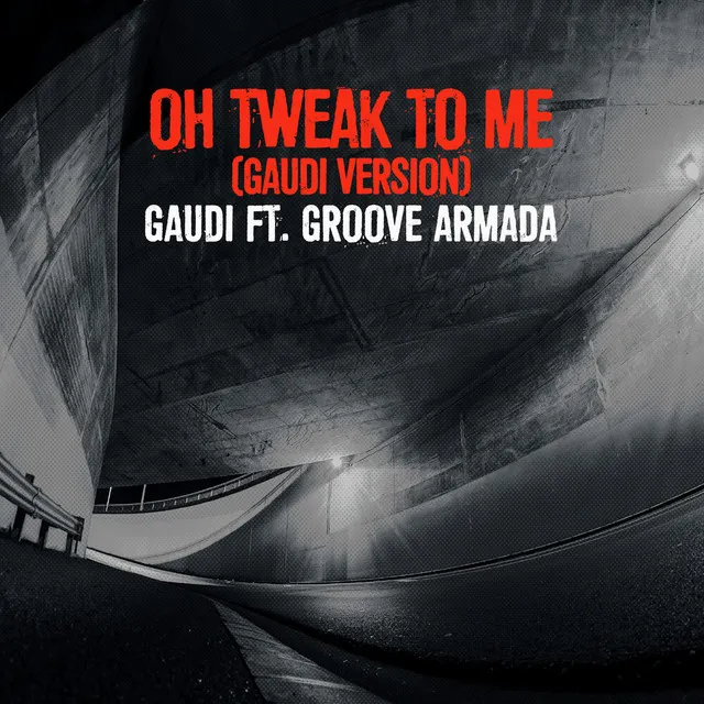 Oh Tweak to Me - Gaudi Version