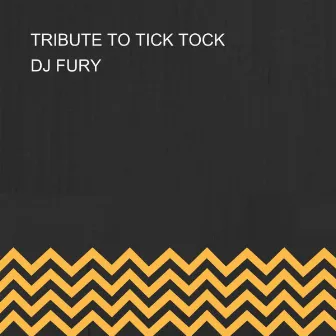 TRIBUTE TO TICK TOCK by Unknown Artist