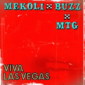 VIVA LAS VEGAS by MEKOLI