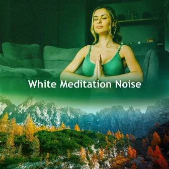 White Meditation Noise by Music For Meditation