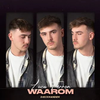 Waarom by Luca Ferron