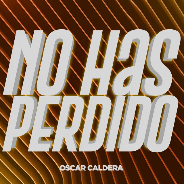 No Has Perdido